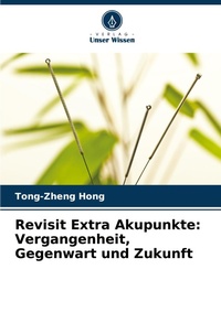 Abbildung von: Revisit Extra Akupunkte - Verlag Unser Wissen
