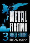 Cover: Metal Firtina 3 - Karsi Saldiri - Destek Yayinlari