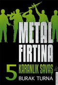 Cover: Metal Firtina 5 - Karanlik Savas - Destek Yayinlari