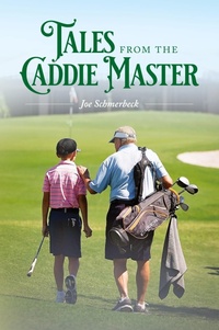 Abbildung von: Tales from the Caddie Master - Palmetto Publishing