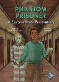 Cover: Phantom Prisoner at Eastern State Penitentiary - Seahorse Hammerhead