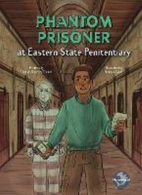 Enlarge image Cover: Phantom Prisoner at Eastern State Penitentiary - Seahorse Hammerhead