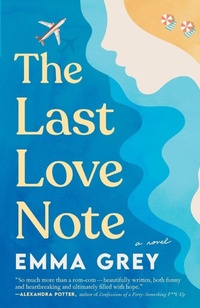 Enlarge image Cover: The Last Love Note - Zibby Books