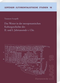Bild: Das Wetter in der mesopotamischen Kulturgeschichte des II. und I. Jahrtausends v. Chr. - Harrassowitz Verlag