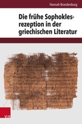 Cover: Die fr&uuml;he Sophoklesrezeption in der griechischen Literatur - Vandenhoeck & Ruprecht