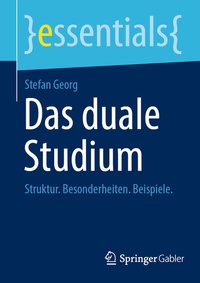 Abbildung von: Das duale Studium - Springer Gabler