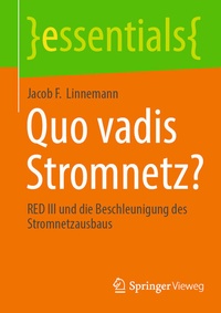 Bild vergrößern Bild: Quo vadis Stromnetz? - Springer Vieweg
