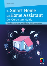 Abbildung von: Ihr Smart Home mit Home Assistant - MITP