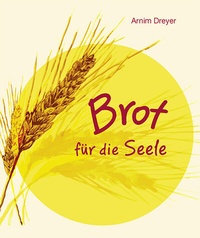 Abbildung von: Brot für die Seele - Agentur d. Rauhen Hauses