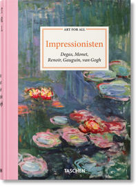 Abbildung von: Art for All. Impressionisten - TASCHEN