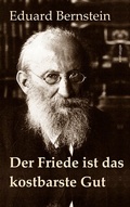 Cover: Der Friede ist das kostbarste Gut - BoD - Books on Demand