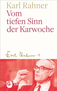 Abbildung von: Vom tiefen Sinn der Karwoche - Matthias-Grünewald