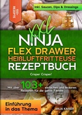 Cover: XXL Ninja Flex Drawer Hei&szlig;luftfritteuse Rezeptbuch - epubli