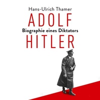 Abbildung von: Adolf Hitler - Hierax Medien