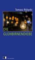 Cover: Die Gl&uuml;hbirnendiebe - Edition.fotoTAPETA Berlin