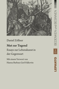 Abbildung von: Mut zur Tugend - Lepanto Verlag