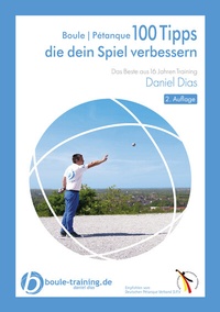 Abbildung von: Boule | Pétanque 100 Tipps die Dein Spiel verbessern - boule-training.de