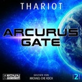 Cover: Arcurus Gate 2 - Ronin-H&ouml;rverlag, ein Imprint von Omondi GmbH