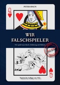 Cover: Wir Falschspieler - Oldtimertools Verlag