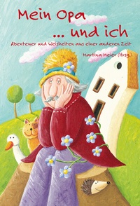 Abbildung von: Mein Opa ... und ich - Papierfresserchens MTM-Verlag + CAT creativ