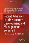 Cover: Recent Advances in Infrastructure Development and Management - Volume 1 - Springer Nature Switzerland AG