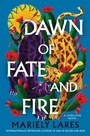Cover: Dawn of Fate and Fire - HarperCollins