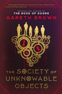 Cover: The Society of Unknowable Objects - HarperCollins
