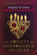 Cover: The Society of Unknowable Objects - HarperCollins