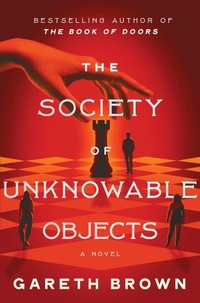 Enlarge image Cover: The Society of Unknowable Objects - Collins