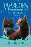 Cover: Warriors Super Edition: StormClan's Folly - HarperCollins