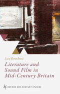 Cover: Literature and Sound Film in Mid-Century Britain - Oxford University Press