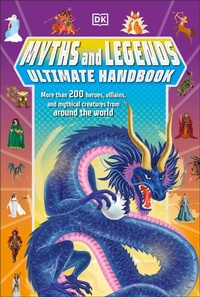 Abbildung von: Myths and Legends Ultimate Handbook - Penguin Young Readers