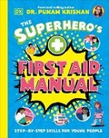 Cover: The Superhero's First Aid Manual - Penguin Young Readers