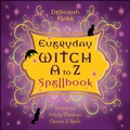 Cover: Everyday Witch A to Z Spellbook - Llewellyn Publications