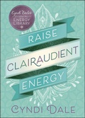 Cover: Raise Clairaudient Energy - Llewellyn Publications