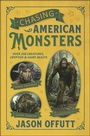 Cover: Chasing American Monsters - Llewellyn Publications