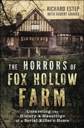 Cover: The Horrors of Fox Hollow Farm - Llewellyn Publications