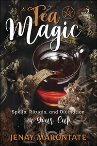 Abbildung von: Tea Magic - Llewellyn Publications