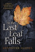 Cover: As the Last Leaf Falls - Llewellyn Publications