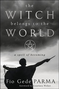 Cover: Witch Belongs to the World - Llewellyn Publications