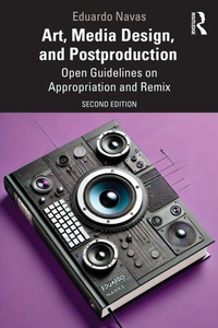Abbildung von: Art, Media Design, and Postproduction - Routledge