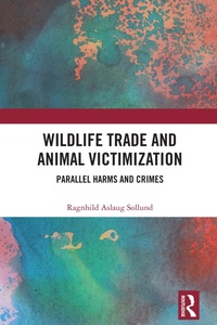 Abbildung von: Wildlife Trade and Animal Victimization - Routledge