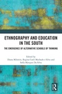 Cover: Ethnography and Education in the South - Routledge