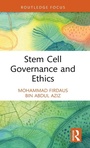 Cover: Stem Cell Governance and Ethics - Routledge