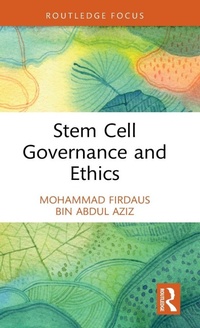 Abbildung von: Stem Cell Governance and Ethics - Routledge