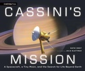 Cover: Cassini's Mission: A Spacecraft, a Tiny Moon, and the Search for Life Beyond Earth - MIT Kids Press