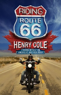 Abbildung von: Riding Route 66 - Quercus Publishing