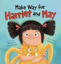 Cover: Make Way for Harriet and May - Center Street