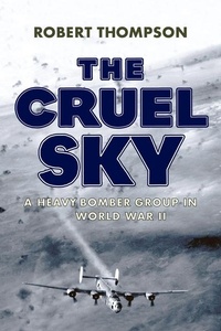 Abbildung von: The Cruel Sky - Westholme Publishing