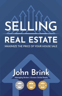 Abbildung von: Selling Real Estate, Maximize the Price of Your House Sale - Peppertree Press
